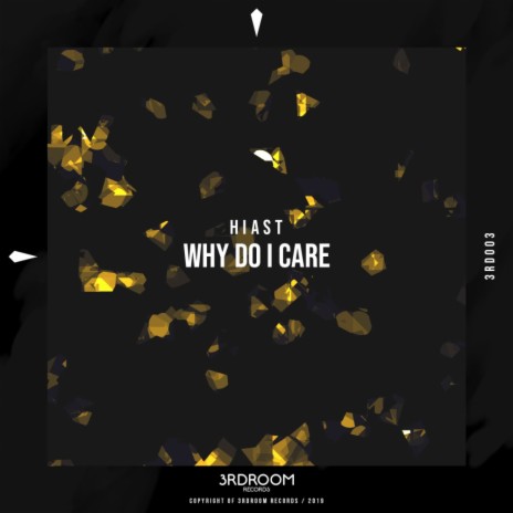 Why Do I Care (Original Mix) | Boomplay Music