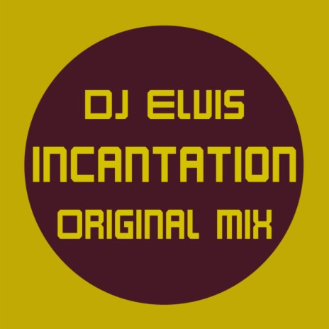 Incantation (Original Mix)