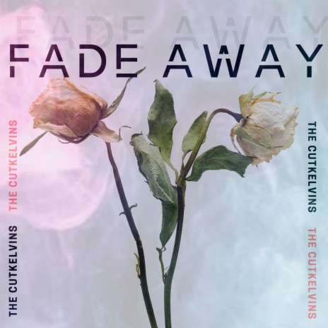 Fade Away | Boomplay Music