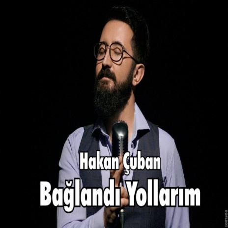 Bağlandı Yollarım | Boomplay Music