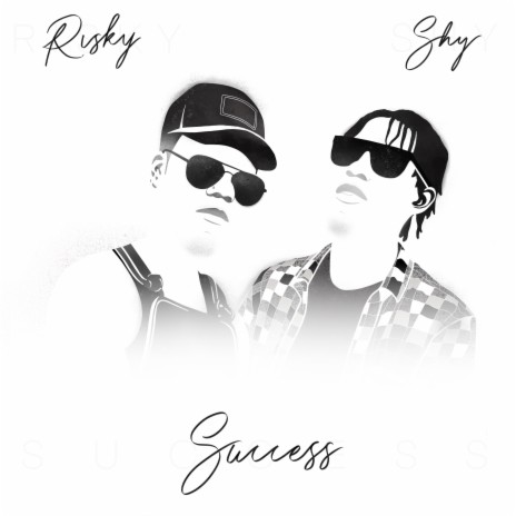Success ft. Shy | Boomplay Music