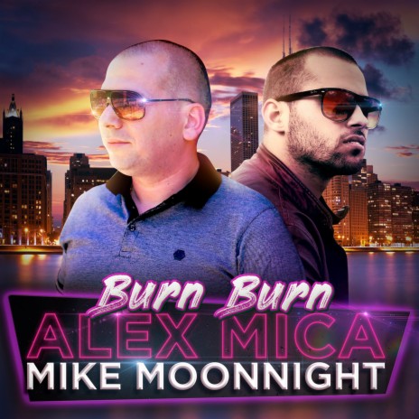 Burn Burn (Kuduro Remix) ft. Mike Moonnight | Boomplay Music