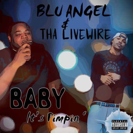 Baby It's Pimpin ft. BLU ANGEL | Boomplay Music