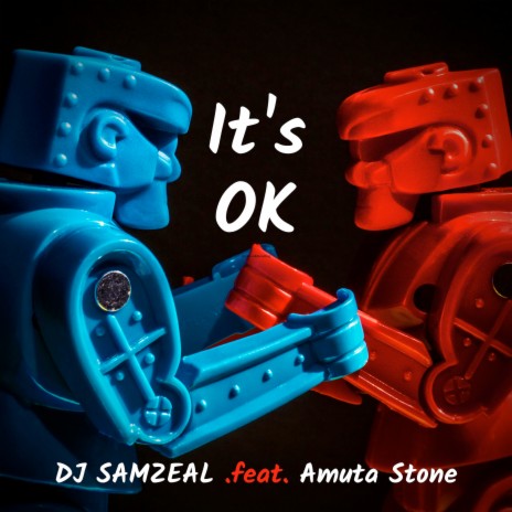 It's Ok ft. Amuta Stone | Boomplay Music