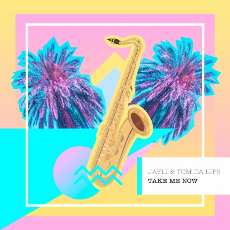 Take Me Now (Original Mix) ft. Tom Da Lips | Boomplay Music