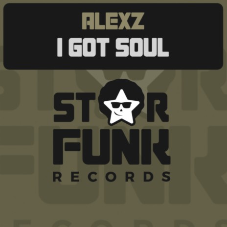 I Got Soul (Original Mix)