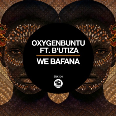 We Bafana (Original Mix) ft. B'Utiza