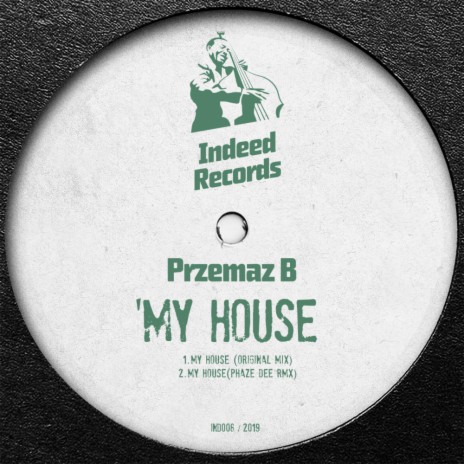 My House (Original Mix)