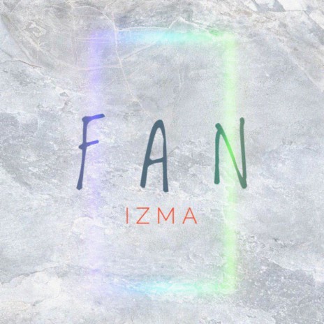 FAN (Prod. by TENTENTION) | Boomplay Music