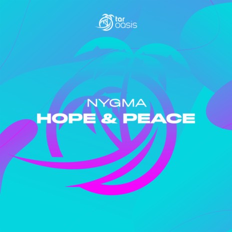 Hope & Peace (Original Mix)