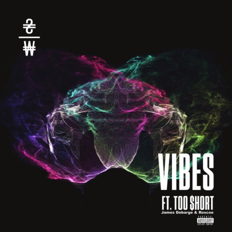 VIBES ft. Too $hort, James Debarge & Roscoe | Boomplay Music