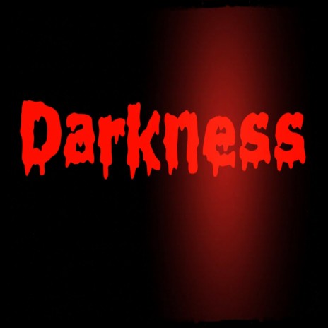 Darkness | Boomplay Music