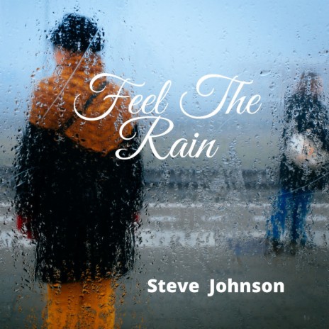 Feel the Rain | Boomplay Music