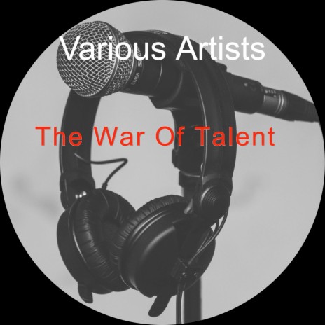 The War Of Talent ft. Abhishek Talented | Boomplay Music
