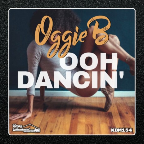 Ooh Dancin' (Original Mix) | Boomplay Music