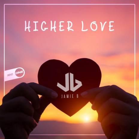 Higher Love (Original Mix)