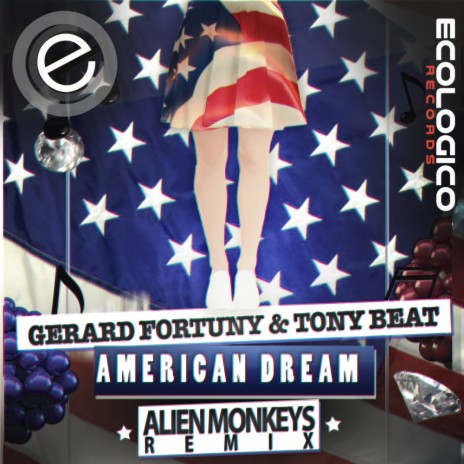 American Dream (Alien Monkeys Remix) ft. Tony Beat