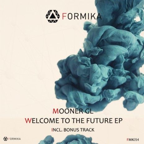 Welcome To The Future (Original Mix) | Boomplay Music