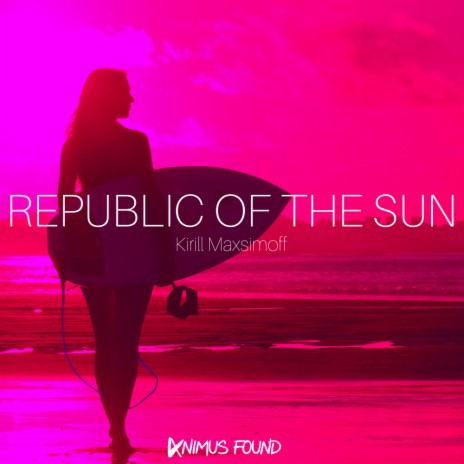 Republic of The Sun (Original Mix)