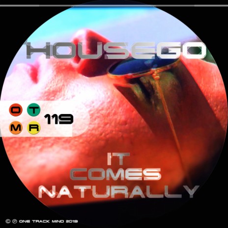 It Comes Naturally (Original Mix) | Boomplay Music