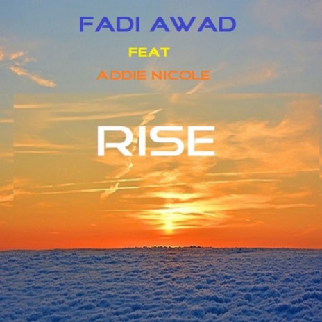 Rise (Vocals Mix) ft. Addie Nicole