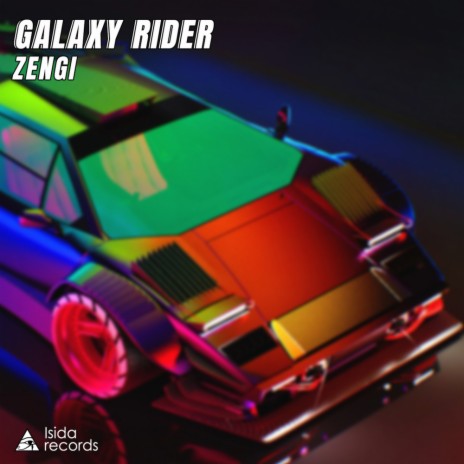 Galaxy Rider (Original Mix) | Boomplay Music