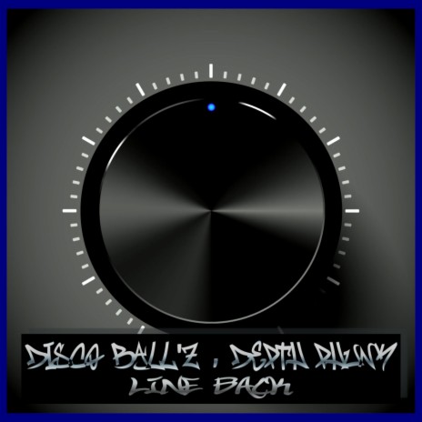 Line Back (Original Mix) ft. Depth Phunk | Boomplay Music