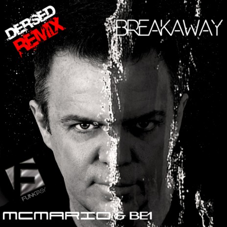 Breakaway (Dersed Extended Remix) ft. BE1 | Boomplay Music