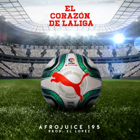 El Corazón de LaLiga | Boomplay Music