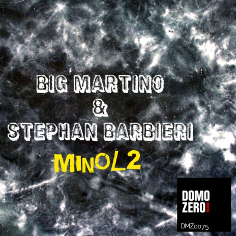 Minol2 (Original Mix) ft. Stephan Barbieri