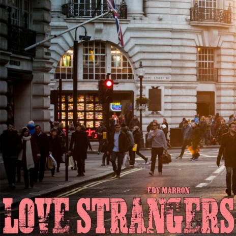 Love Strangers (Original Mix) | Boomplay Music