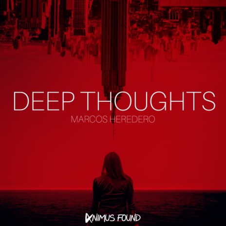 Deep Thoughts (Original Mix)
