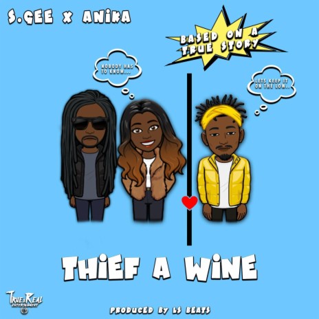 Thief a Wine ft. Anika | Boomplay Music