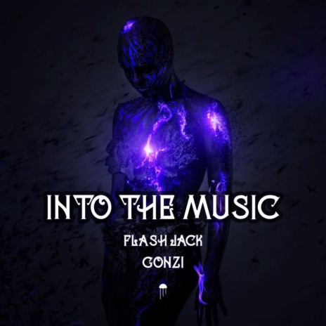 Into The Music (Original Mix) ft. Gonzi | Boomplay Music