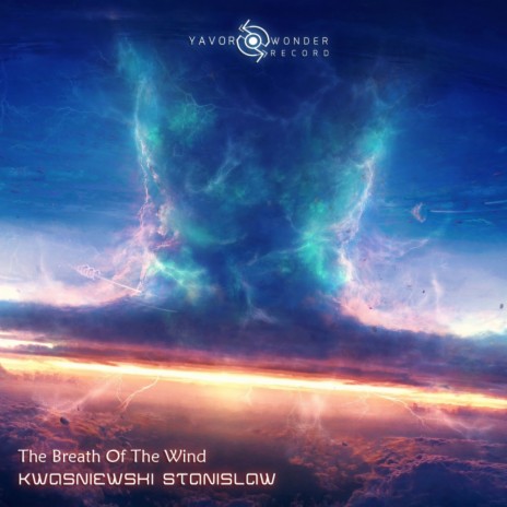 The Breath Of The Wind (Original Mix)