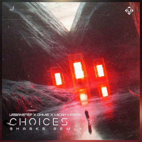 Choices (Sharks Remix) ft. Ohmie & Micah Martin