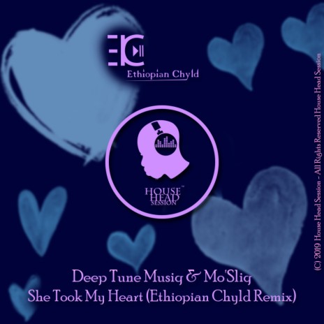 She Took My Heart (Ethiopian Chyld Remix) ft. Mo'Sliq | Boomplay Music