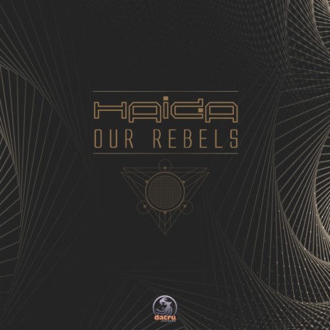Our Rebels (Original Mix)