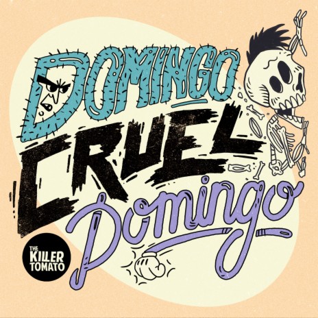 Domingo, Cruel Domingo (Studio Version) | Boomplay Music