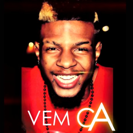 Vem Cá | Boomplay Music