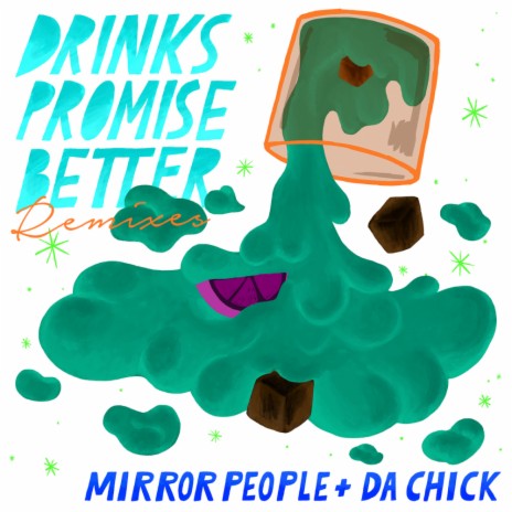 Drinks Promise Better (2Jack4U 2many303 Remix) ft. Da Chick