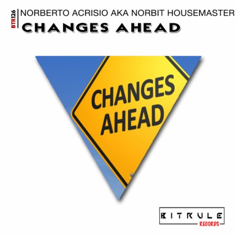 Changes Ahead (Original Mix)