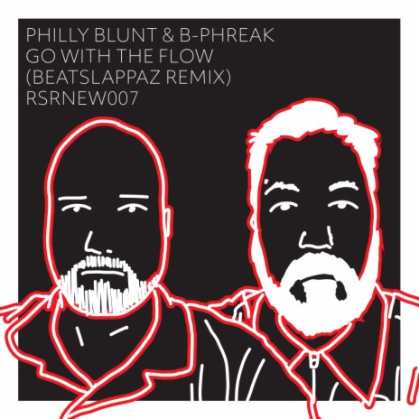 Go With The Flow (Beatslappaz Remix) ft. Philly Blunt