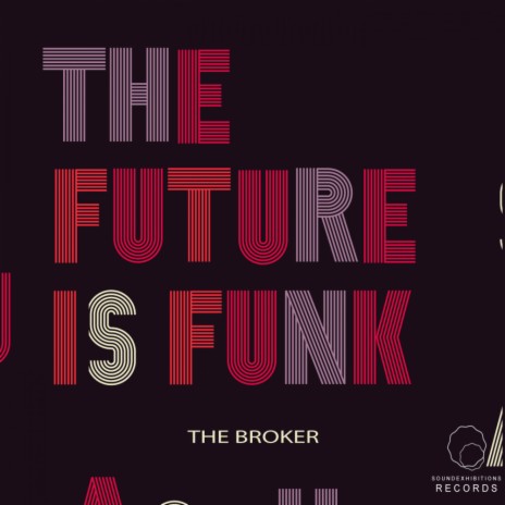 The Future Is Funk (Original Mix)
