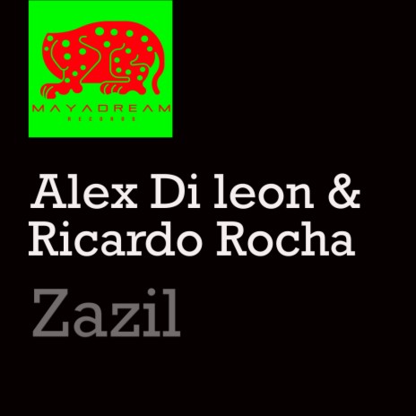 Zazil (Original Mix) ft. Ricardo Rocha