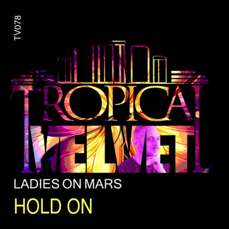 Hold On (Original Mix)