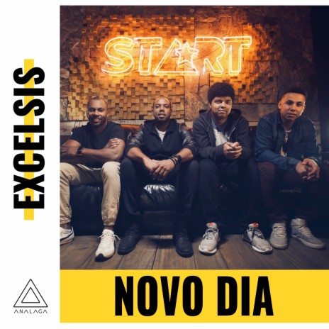 Novo Dia ft. Excelsis | Boomplay Music