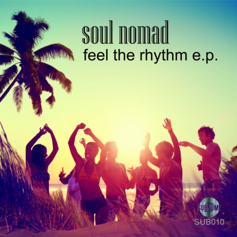 Feel The Rhythm (Original Mix)