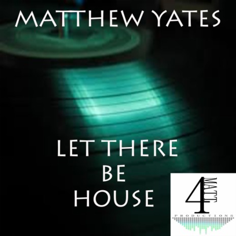 Let There Be House (Original Mix) | Boomplay Music