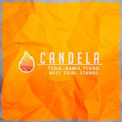 Candela ft. Asmir Young, Django & Nero Lvigi | Boomplay Music